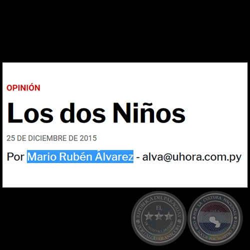 LOS DOS NIÑOS - POR MARIO RUBÉN ÁLVAREZ - Viernes, 25 de diciembre de 2015